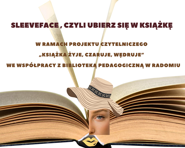 Rozłożona ksiązka a nad nią tekst: Sleeveface, czyli ubierz się w książkę w ramach projektu czytelniczego 