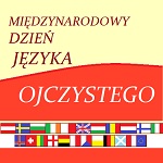 Napis-Międzynarodowy Dzień Języka Ojczystego . Tło żółto-czerwone, flagi różnych państw w dolnej części obrazka